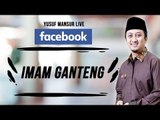 FB Yuusf Mansur -  Imam Ganteng