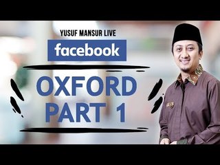 FB - Yusuf Mansur - Oxford Part 1