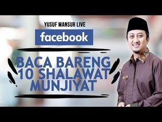 FB - Yusuf Mansur - Kita baca bareng 10 Shalawat Munjiat
