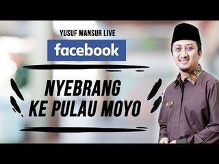 Yusuf Mansur  -  Nyebrang Ke Pulau Moyo