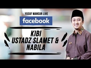FB Yusuf Mansur - KIBI - Ustadz Slamet & Nabila