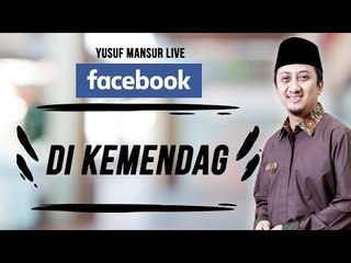 FB Yusuf Mansur- Di Kantor Kemendag