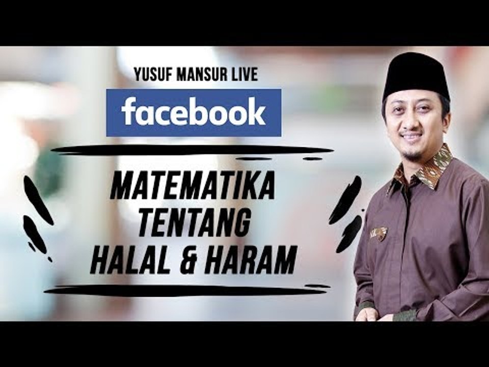 Yusuf Mansur  -  Matematika Tentang Halal & Haram