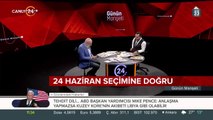 24 Haziran seçimine doğru