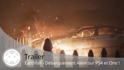 Trailer - Earthfall - Les Aliens envahissent la Terre !