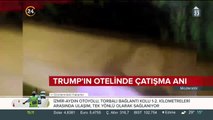 Trump'ın otelinde çatışma anı