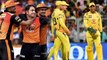 IPL 2018 : MS Dhoni wins toss, Sunrisers Hyderabad to bat first | वनइंडिया हिंदी