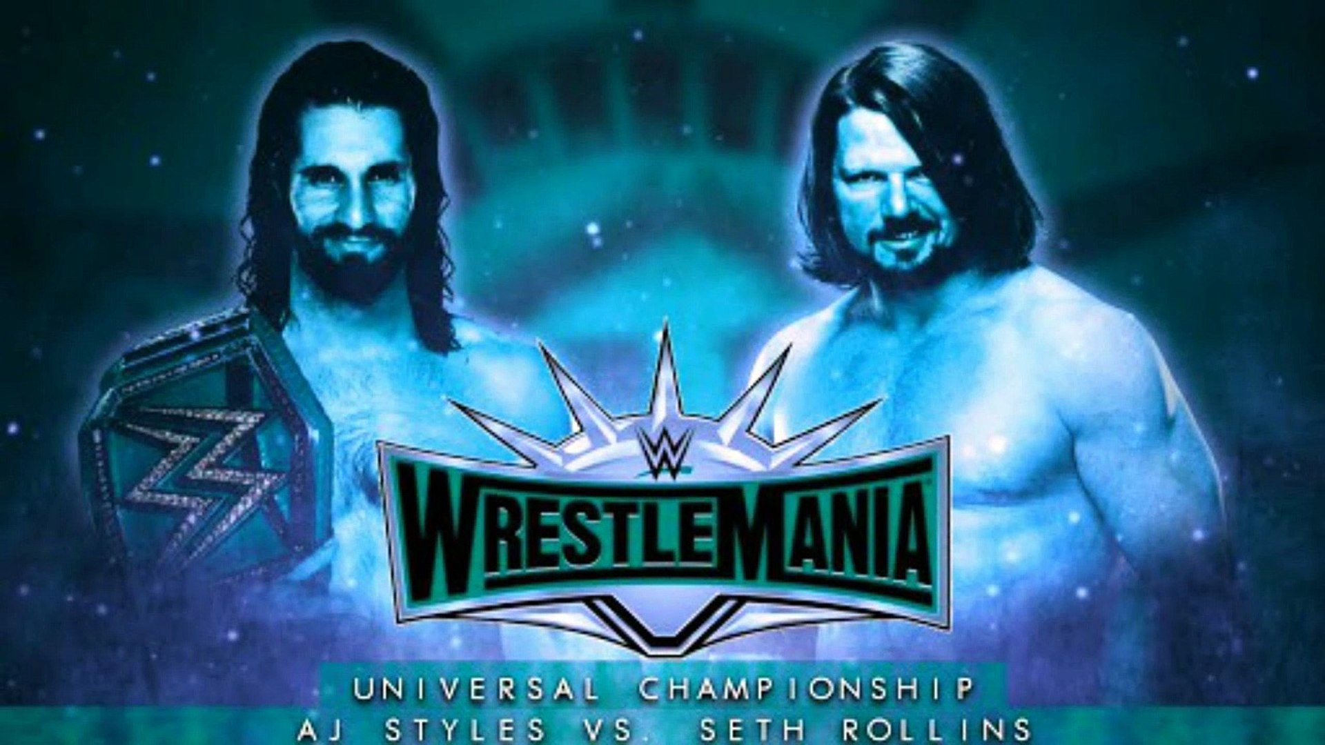 WWE 2K18 Seth Rollins Vs Aj Styles Universal Championship Match  Wrestlemania 35 - video Dailymotion