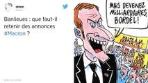 Banlieues. Les premières réactions politiques au discours D’Emmanuel Macron sur les banlieues.
