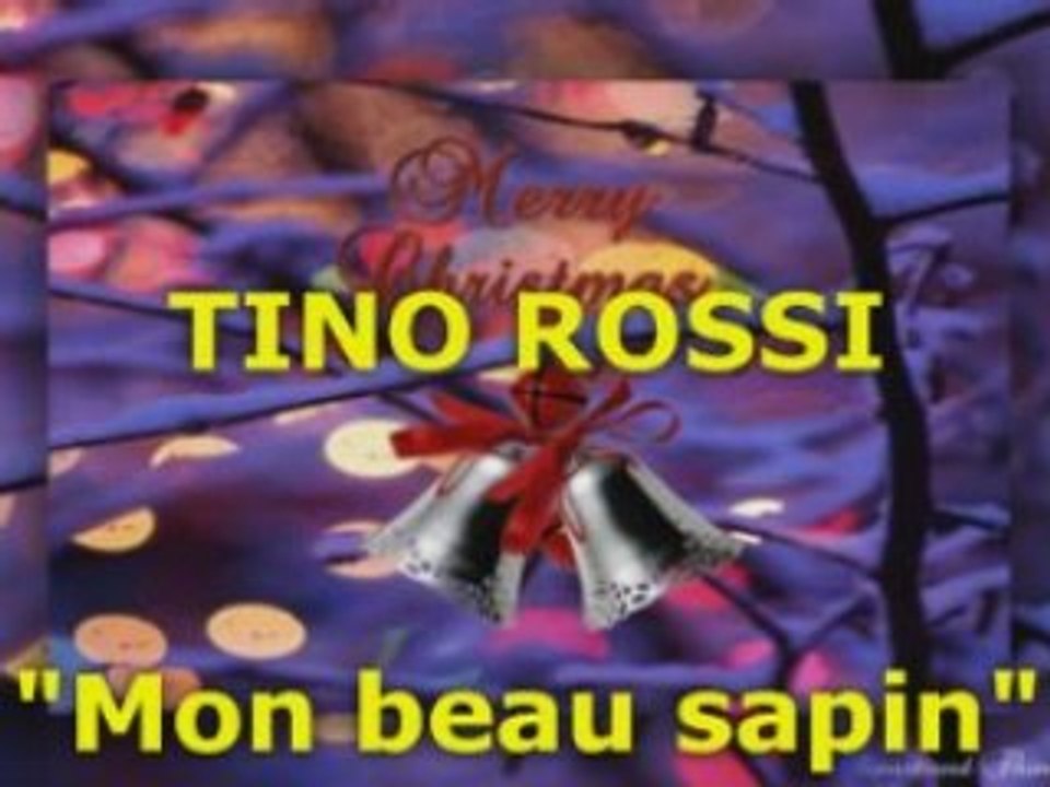 TINO ROSSI "Mon beau sapin" (Version Originale)