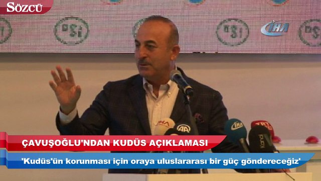 Çavuşoğlu’ndan flaş Kudüs açıklaması!