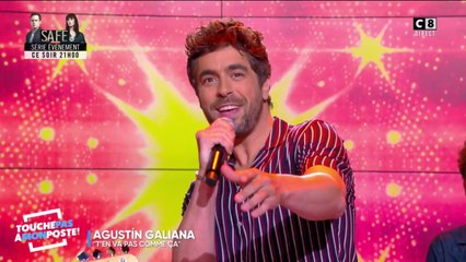 Agustin Galiana - T'en va pas comme ça (Live @TPMP)
