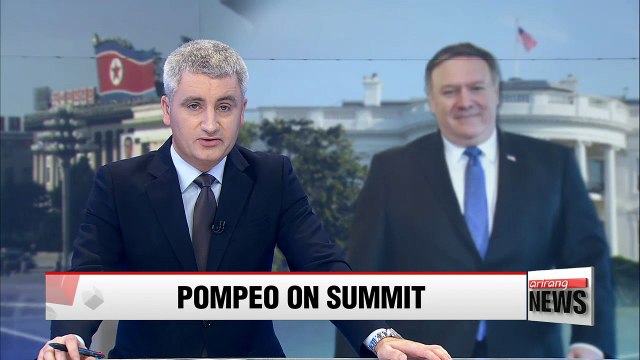U.S. State Department will work towards making North Korea-U.S. summit successful: Pompeo