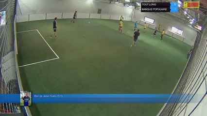 But de Jean-Yves (5-1) - TOUT LONG Vs BANQUE POPULAIRE - 22/05/18 19:00 - LIGUE 1