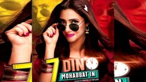 Mahira Khan Signed New Pakistani Movie | 7 Din Mohabbat In | Upcoming Movie | News
