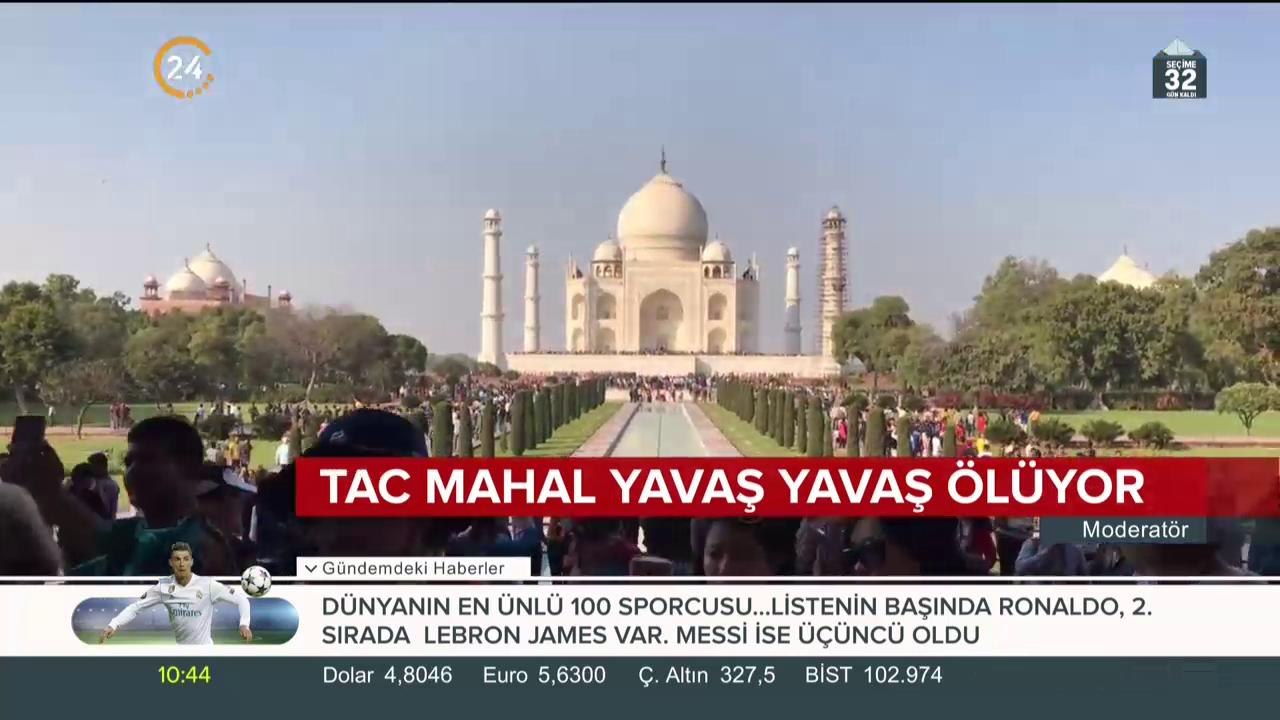 Tac Mahal yavaş yavaş ölüyor