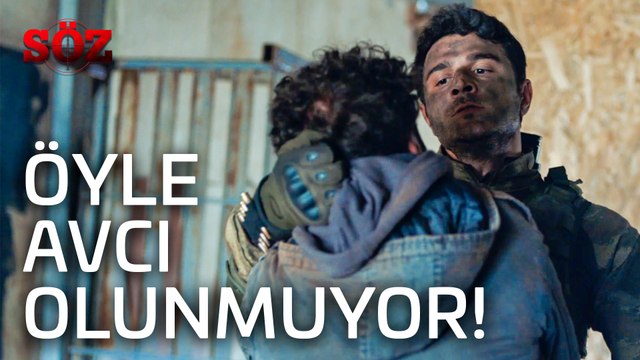Söz | 47.Bölüm - Öyle Avcı Olunmuyor!