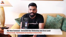 My New Camera Insta360 One Unboxing and First Look Technical Guruji