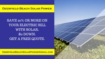 Affordable Solar Energy Deerfield Beach FL - Deerfield Beach Solar Energy Costs