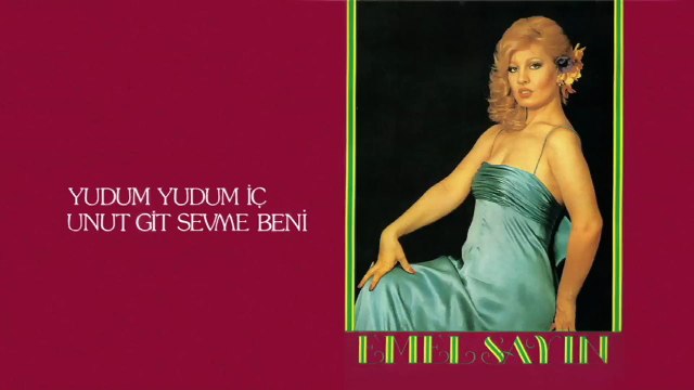 Emel Sayın - Yudum Yudum İç / Unut Git Sevme Beni (45'lik)