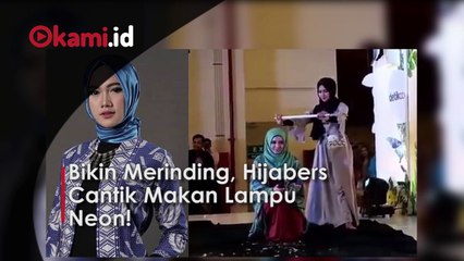 Bikin Merinding, Hijabers Cantik Makan Lampu Neon!