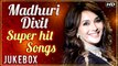 Happy Birthday Madhuri Dixit | Best of Madhuri Dixit Songs Jukebox | Hum Aapke Hain Koun