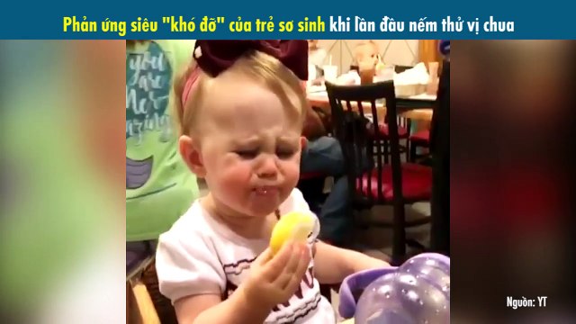 Phản ứng siêu khó đỡ của trẻ sơ sinh khi lần đầu nếm thử vị chua