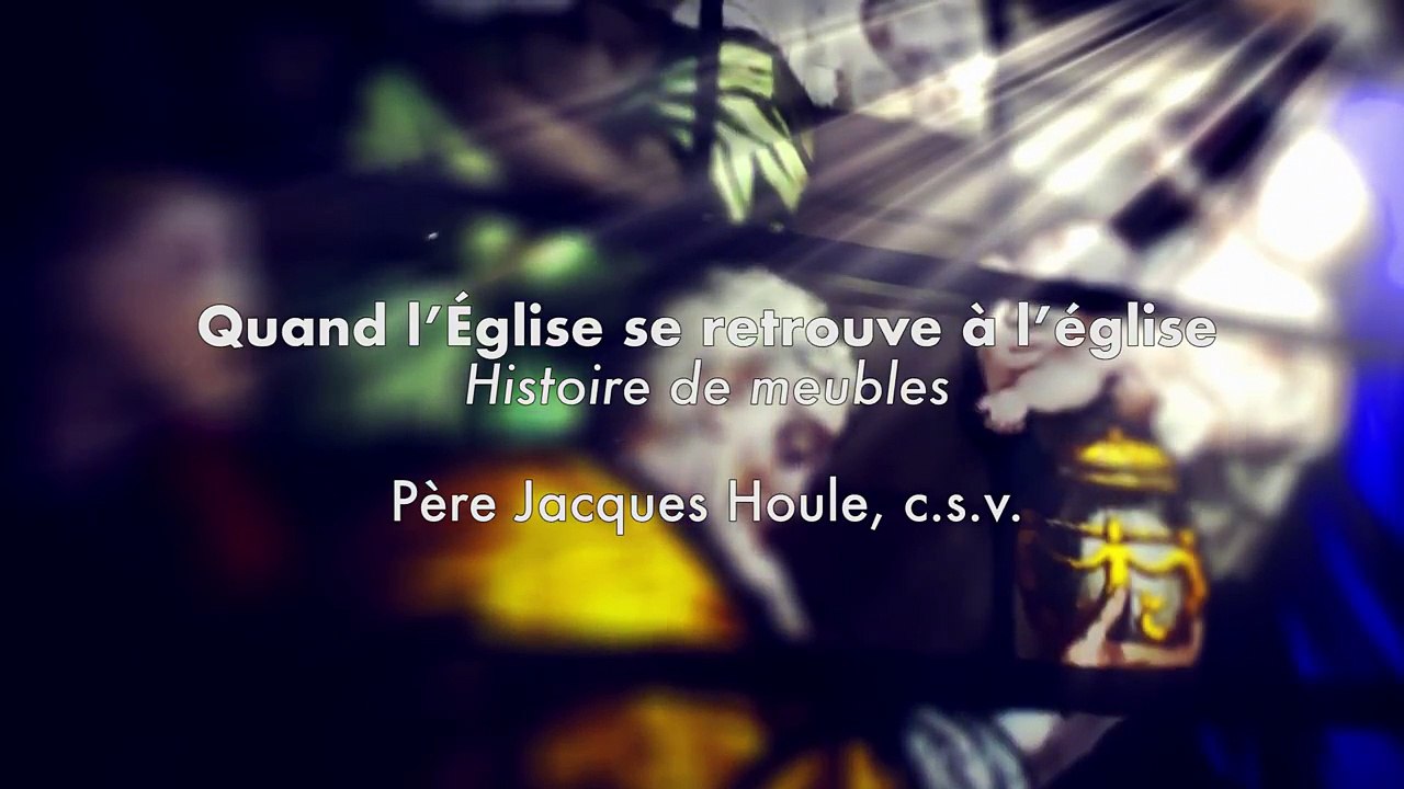Quand l'Église se retrouve à l'église - Histoire de meubles (capsule 4)