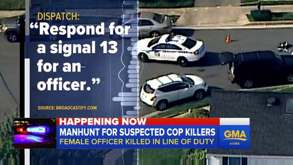 Manhunt underway after cop killed in line of duty