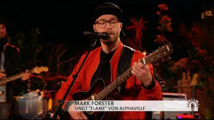 Mark Forster - Flame 2018
