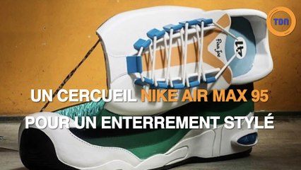 Un cercueil Nike Air Max 95