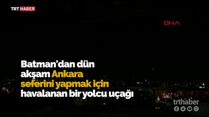 Batman'da uçağın kalkışı sırasında yıldırım düştü