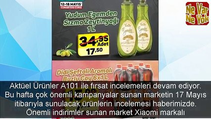 A101 17 Mayıs aktüel Ramazan fırsatları indirimli ürünler