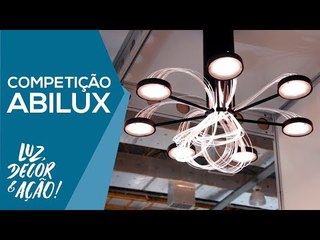 Competição Abilux - EXPOLUX 2018 - Luz, Decor & Ação!