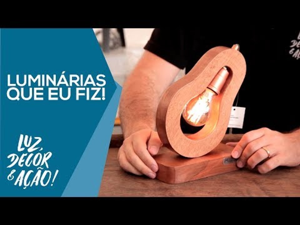 6 Luminárias que eu fiz! - Luz, Decor & Ação!