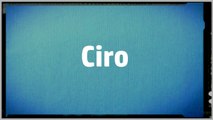 Significado Nombre CIRO - CIRO Name Meaning