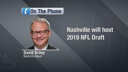 Mayor David Briley explains what Nashville will bring to 2019 NFL Draft