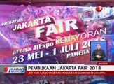 Jakarta Fair 2018 Diresmikan Gubernur DKI Jakarta