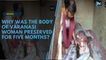 Why did children of a 70-year-old Varanasi woman preserve her body for five months?