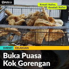 Buka Puasa Kok Gorengan?