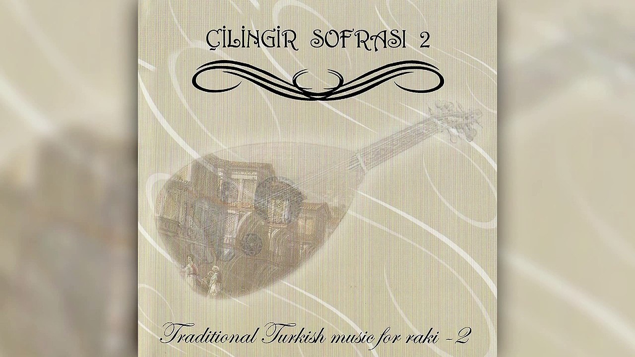 Mustafa Ertürk - Çilingir Sofrası 2