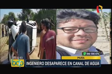 Piura: Ingeniero desaparece tras despiste de camioneta en canal de agua
