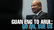 NEWS: Lim to Arul: “We will be waiting”