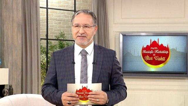 Prof. Dr. Mustafa Karataş ile İftar Vakti 35. Bölüm - 23 Mayıs 2018