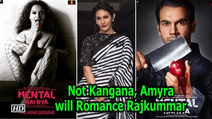 Not Kangana  ,  Amyra will Romance Rajkummar Rao in “Mental Hai Kya”