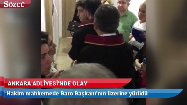 Ankara Adliyesi'nde olay: Hakim mahkemede Baro Başkanı'nın üzerine yürüdü