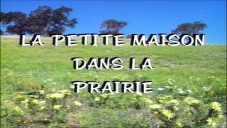 La Petite Maison dans la Prairie - Générique - 1974