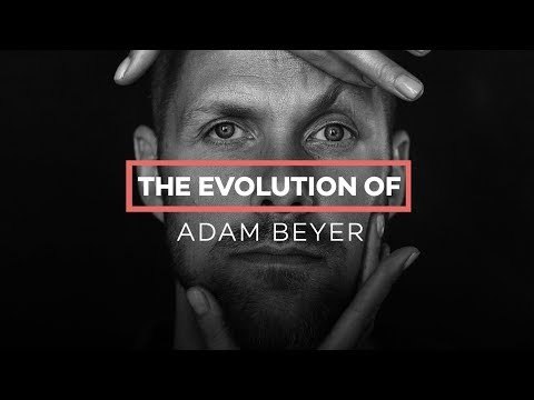 ADAM BEYER: The evolution of...