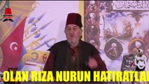 ATATÜRK İLE İLGİLİ SAKLANAN GERÇEKLER ! DR.RIZA NUR (LOZAN BAŞVEKİLİ)