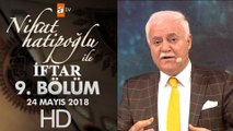 Nihat Hatipoğlu ile İftar - 24 Mayıs 2018